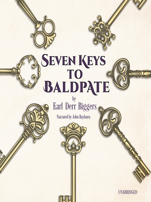 Title details for Seven Keys to Baldpate by Earl Derr Biggers - Wait list